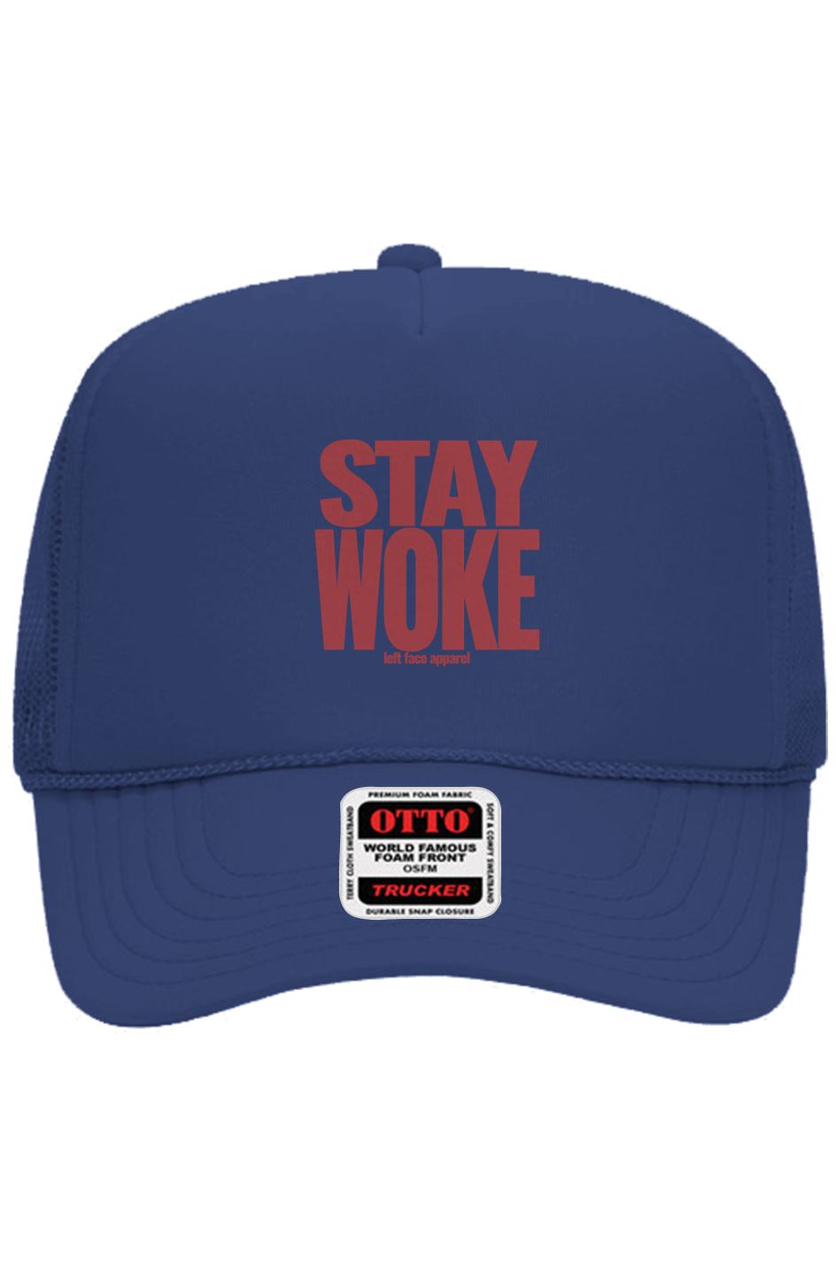 STAY WOKE 5-Panel Trucker Hat – Foam Front