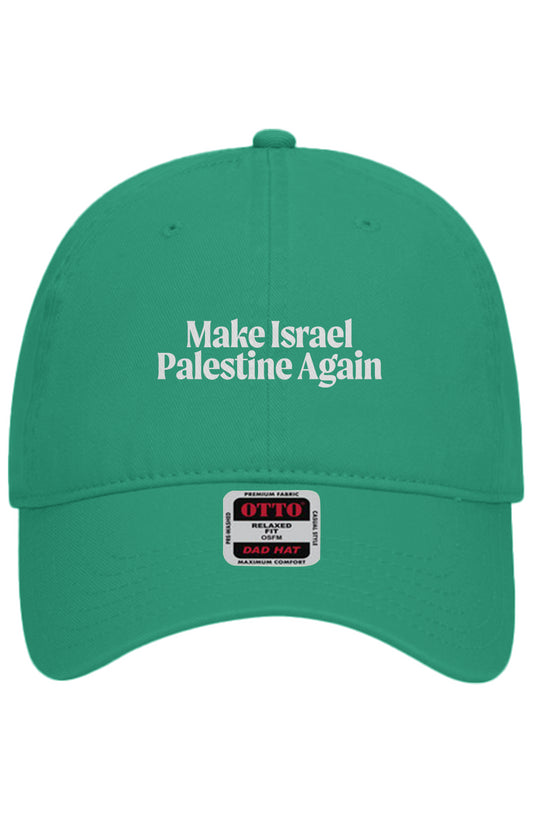 Make Israel Palestine Again – Otto Dad Hat (Multiple Colors)